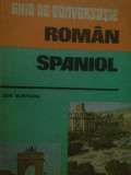 Dan Munteanu - Ghid de conversatie roman-spaniol (1985)