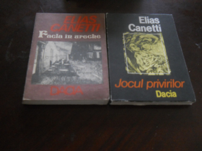 Elias Canetti - 2 carti Noi- Jocul privirilor si Facla in ureche, 1986,1989