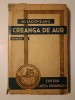 Mihail Sadoveanu - Creanga de aur (1933, ediție princeps) (puțin uzată)