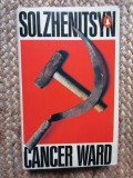 Alexander Solzhenitsyn - Cancer Ward (Pavilionul canceroşilor - lb. eng.)