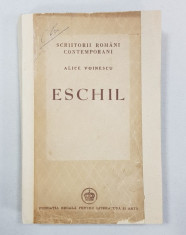 ESCHIL de ALICE VOINESCU - BUCURESTI, 1946 *DEDICATIE foto