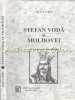 Stefan Voda al Moldovei - Ion Lupu, Editura Plumb, Bacau, 2003, 250 pagini, Istorie Moldova