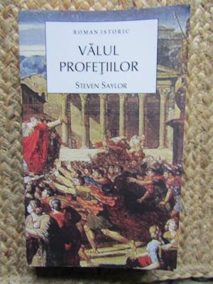 Valul Profetiilor - Steven Saylor foto