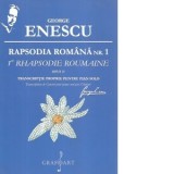 Rapsodia Romana nr. 1 - 1 Rhapsodie Roumaine. Opus 11 - George Enescu