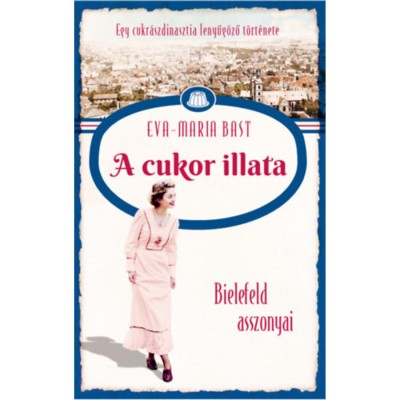 A cukor illata - Bielefeld asszonyai 2. - Eva-Maria Bast foto