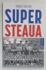 SUPER STEAUA de ANDREI VOCHIN , 2026