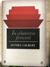 In cautarea fericirii - Daniel Gilbert foto