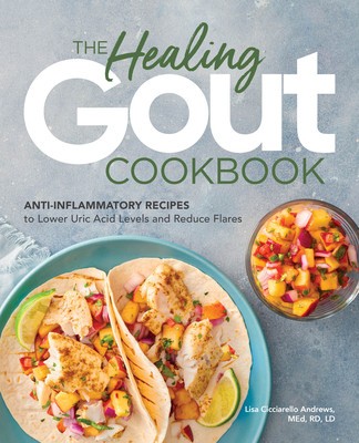 The Healing Gout Cookbook: Anti-Inflammatory Recipes to Lower Uric Acid Levels and Reduce Flares foto