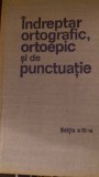 Indreptar ortografic ortoepic si de punctuatie 1971