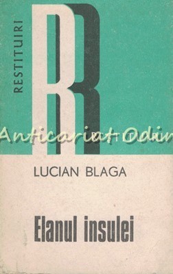 Elanul Insulei - Lucian Blaga