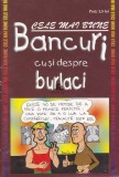Cele mai bune bancuri cu si despre burlaci