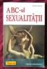 &quot;ABC-ul SEXUALITATII&quot;, Cecile Carnoy, 2001, Teora