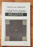 Certitudini negative de Jean-Luc Marion