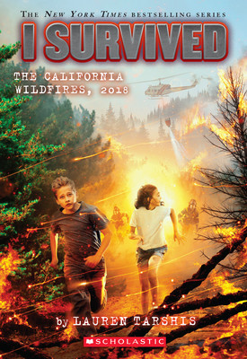I Survived the California Wildfires, 2018 (I Survived #20), Volume 20 foto