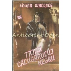 Taina Calugarului Negru - Edgar Wallace