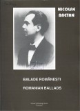 C9458N Balade rom&acirc;nești, Romanian ballads de Nicolae Bretan, 1994