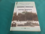 CAMPANIA PENTRU DESROBIREA ARDEALULUI ȘI OCUPAREA BUDAPESTEI * 1918-1920 * G.D. MĂRDĂRESCU * 2009 * 3 3 2