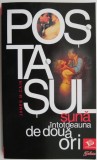 Postasul suna intotdeauna de doua ori - James M. Cain - Carte anticariat