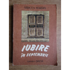 Mircea Marian - Iubire in Septembrie