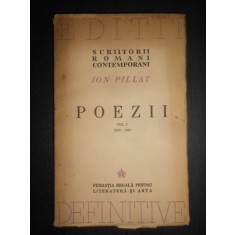 Ion Pillat - Poezii 1906-1918 volumul 1 (1944, editie definitiva)