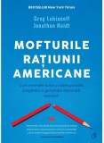 Mofturile ratiunii americane | Greg Lukianoff, Jonathan Haidt, Curtea Veche Publishing