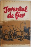 Torentul de fier &ndash; A. S. Serafimovici - Roman