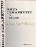 Ghid Terapeutic In Pediatrie - Louis Turcanu, Ioan Sabau, Margit Serban