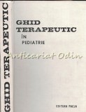 Ghid Terapeutic In Pediatrie - Louis Turcanu, Ioan Sabau, Margit Serban