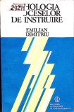 PSIHOLOGIA PROCESELOR DE INSTRUIRE-EMILIAN DIMITRIU-360601