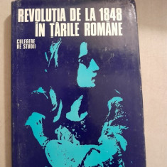 Revolutia de la 1848 in Tarile Romane. Culegere de studii - Dan Berindei