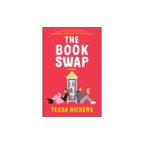 The Book Swap: The Romance Novel about Book Lovers and for Book Lovers - Uplifting, Moving, and Full of Love