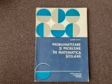 PROBLEMATIZARE SI PROBLEME IN MATEMATICA DE LICEU EUGEN RUSU 12/0