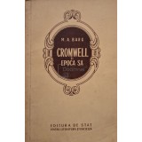 M. A. Barg - Cromwell si epoca sa (Editia: 1953)