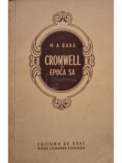 M. A. Barg - Cromwell si epoca sa (Editia: 1953) foto