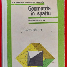 GEOMETRIA IN SPATIU CLASA A X A MIHAILEANU, BUJOR , TIU