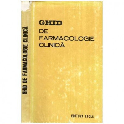 N. Dragomir, M. Mihailescu, M. G. Plauchithiu, V. Gligor - Ghid de farmacologie clinica - 115548 foto