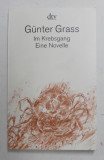 IM KREBSANG - EINE NOVELLE von GUNTER GRASS , 2013