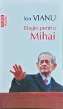 Cumpara ieftin Elegie pentru Mihai - 2018 - Ion Vianu (@K188)