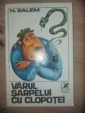 Varul sarpelui cu clopotei- H. Salem