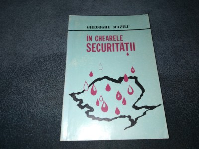 GHEORGHE MAZILU - IN GHEARELE SECURITATII foto