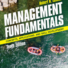 Management Fundamentals: Concepts, Applications, and Skill Development