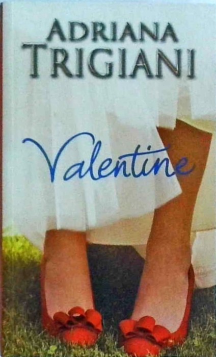 Adriana Trigiani - Valentine