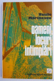 Oameni, Locuri, Intamplari - Vasile Marinescu - Carte de Calatorie