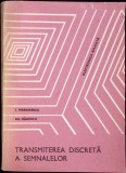 TRANSMITEREA DISCRETA A SEMNALELOR-I. MARGHESCU, GH. BADESCU-342878