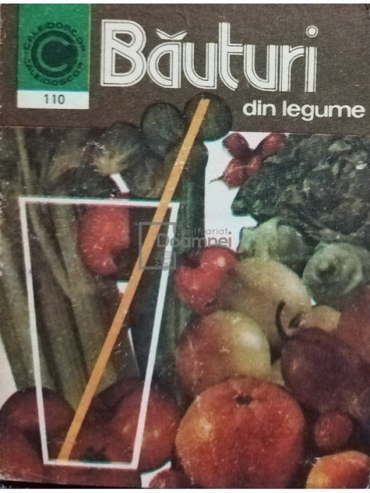 Georgeta Septilici - Bauturi din legume (editia 1978)