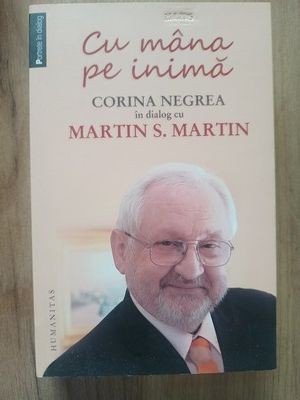 Cu mana pe inima Corina Negrea &amp;icirc;n dialog cu Martin S. Martin foto