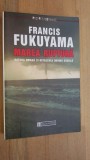 Marea ruptura- Francis Fukuyama