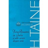 Pictura Renasterii in Italia si alte scrieri despre arta - 1968 - H. Taine (AJ69)
