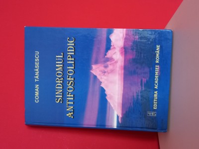 Sindromul antifosfolipidic - Coman Tanasescu foto