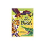 Big Sticker Book of Deadly Animals